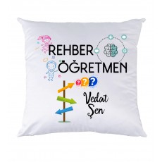 Rehber Öğretmene Öğretmenler Günü Hediyesi İsimli Yastık